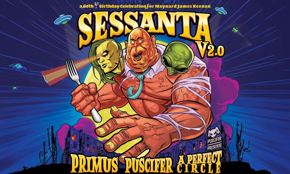 Sessanta V 2.0: Primus, Puscifer & A Perfect Circle